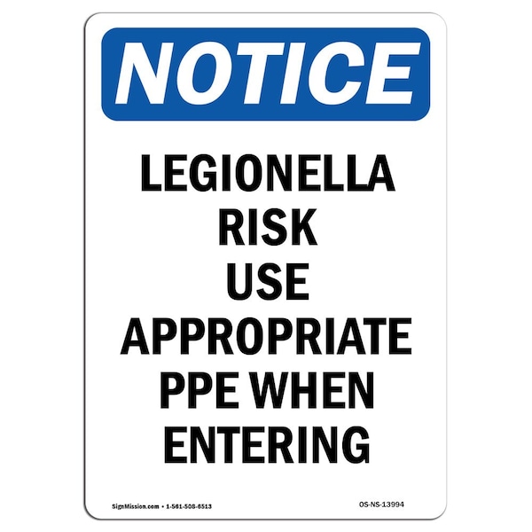 Safety Sign, OSHA Notice, 5" Height, Legionella Risk Use Appropriate Sign, Portrait, 10PK